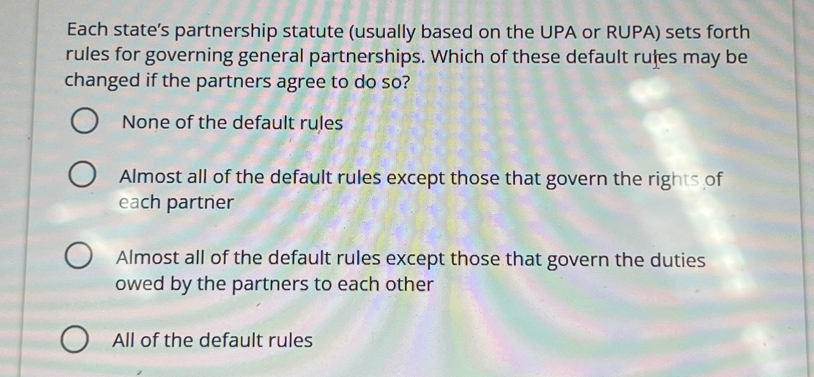  Each state's partnership statute (usually based on the UPA or RUPA)