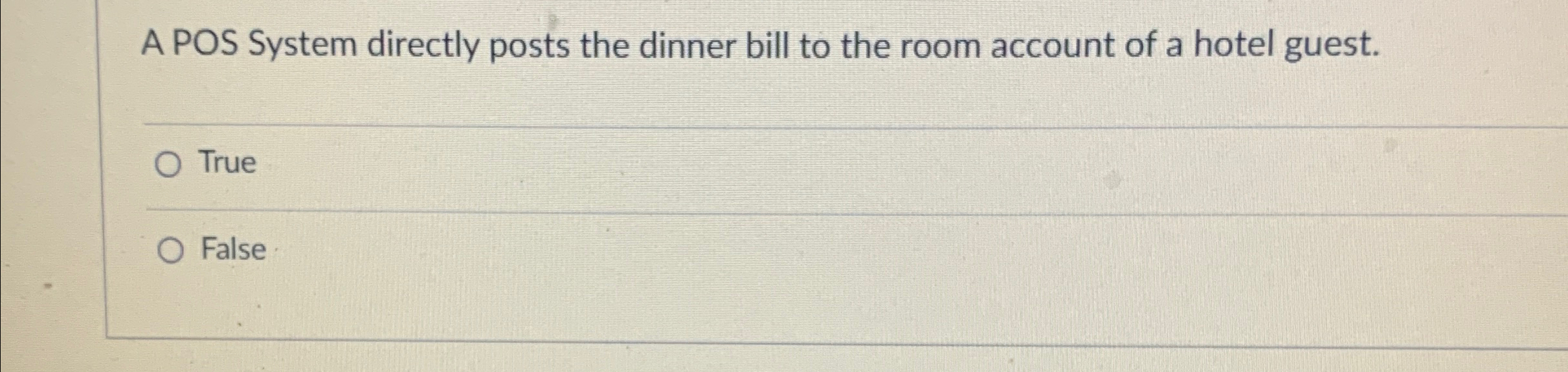  A POS System directly posts the dinner bill to the room
