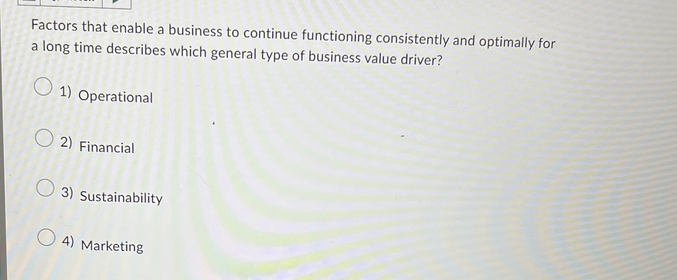  Factors that enable a business to continue functioning consistently and optimally