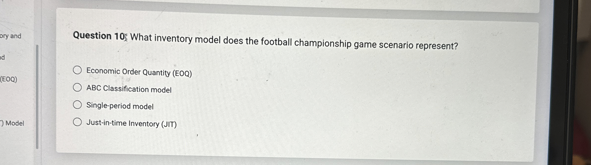  Question 10. What inventory model does the football championship game scenario