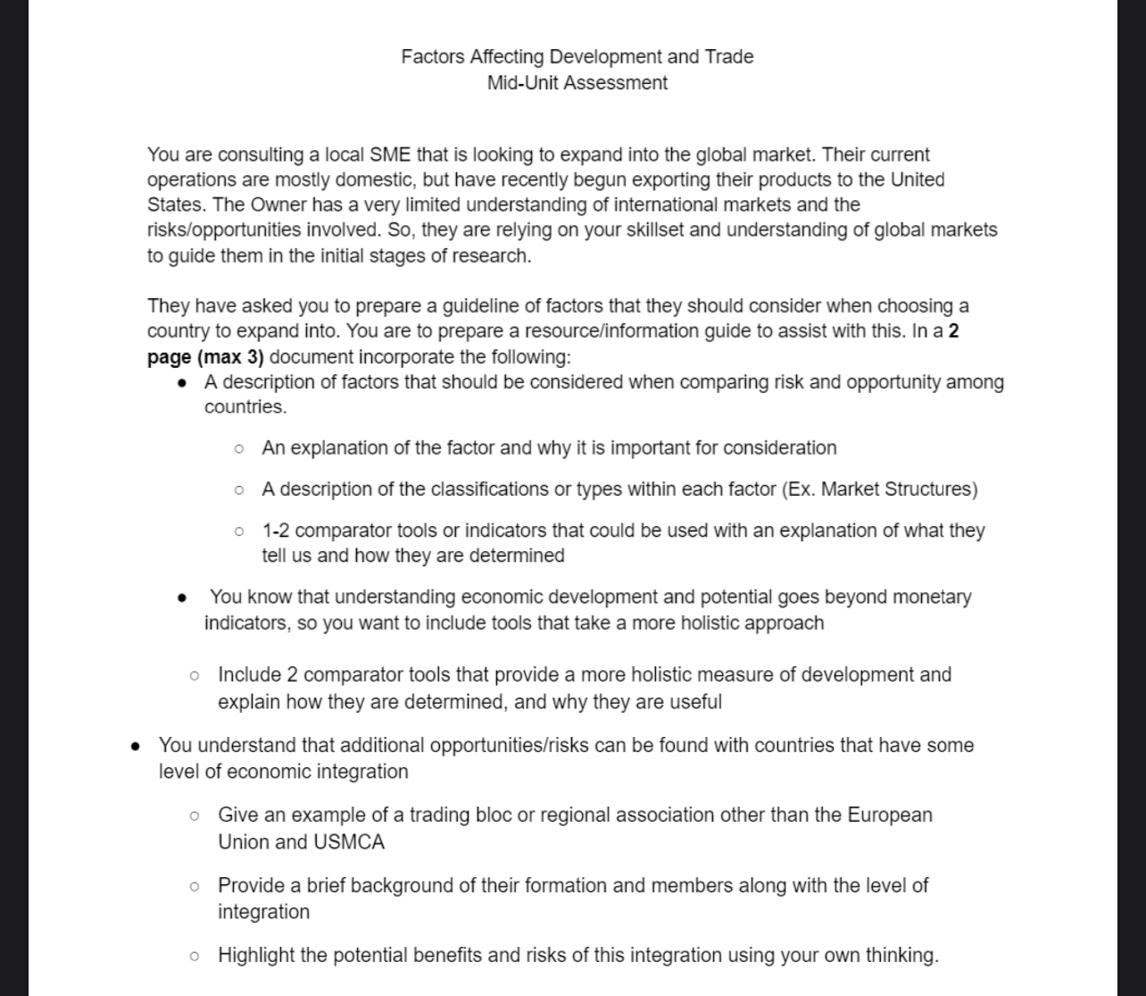  Factors Affecting Development and Trade Mid-Unit Assessment You are consulting a