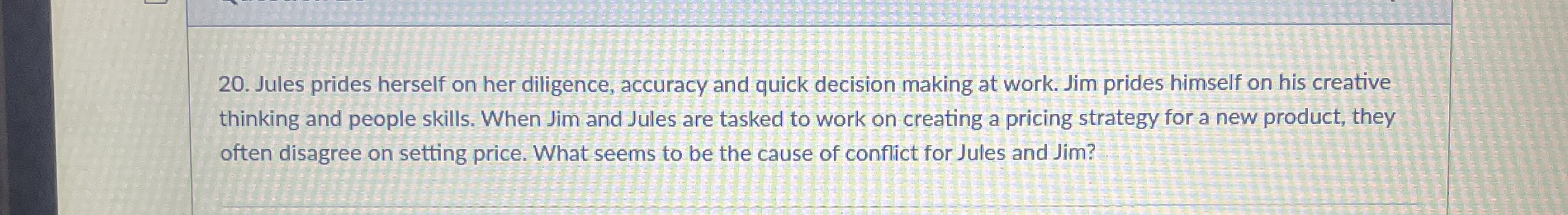  Jules prides herself on her diligence, accuracy and quick decision making