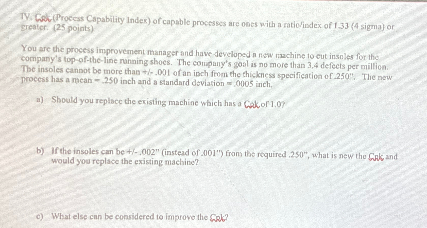  IV. Gak (Process Capability Index) of capable processes are ones with