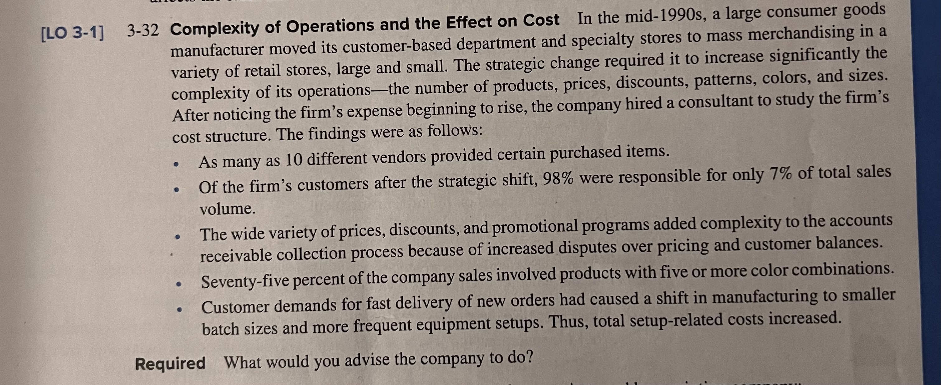  [LO 3-1]3-32 Complexity of Operations and the Effect on Cost In