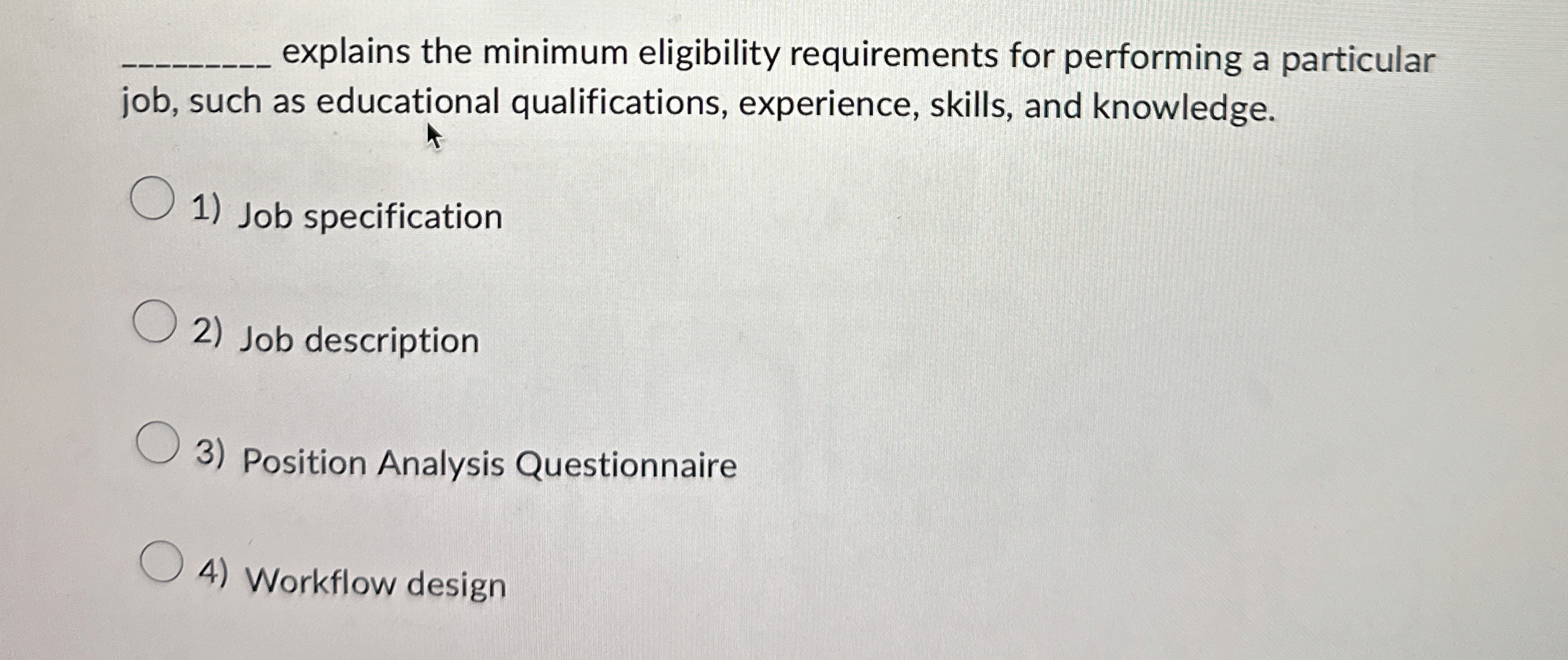  explains the minimum eligibility requirements for performing a particular job, such