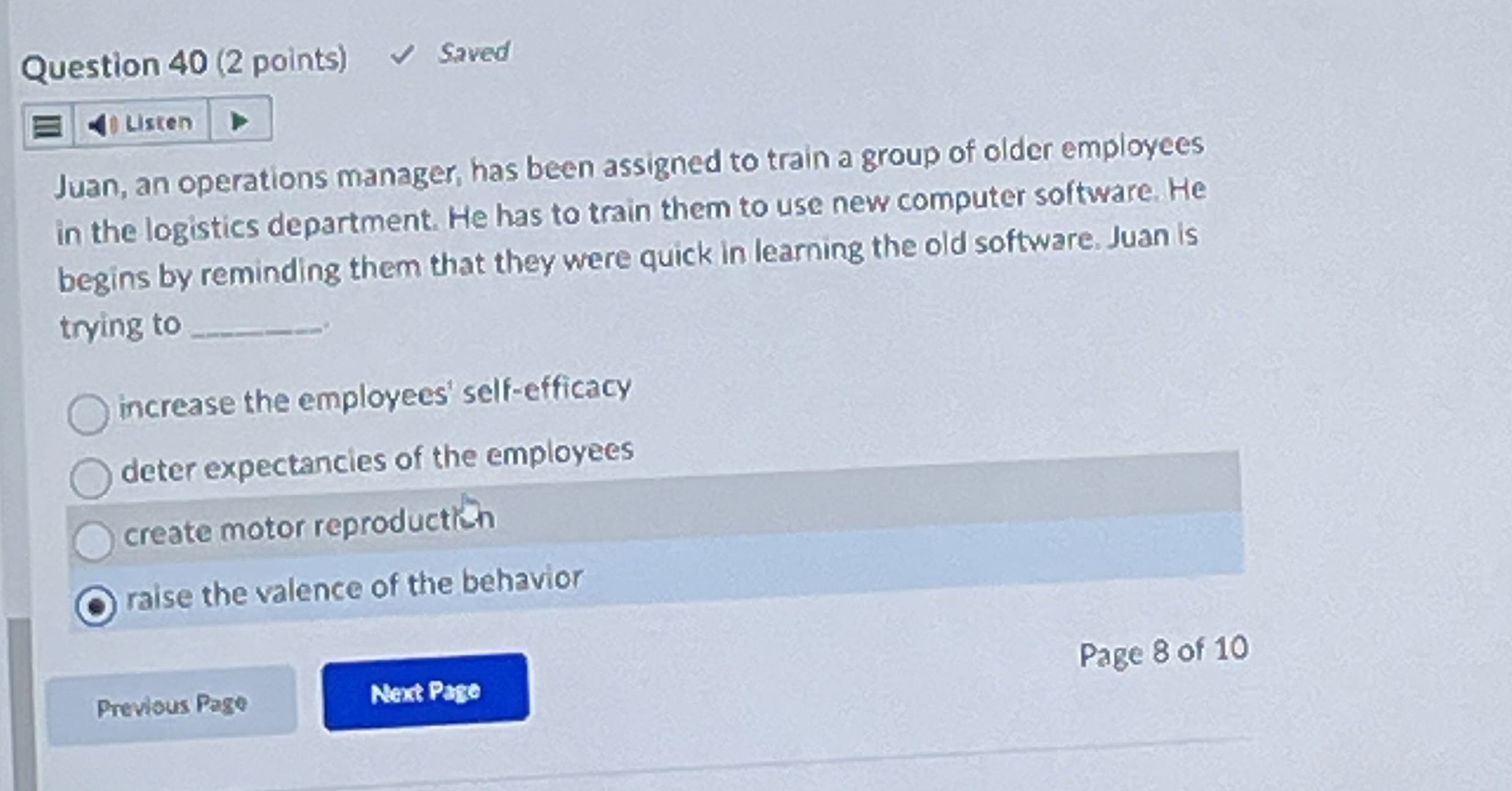  Question 40(2 points) Juan, an operations manager, has been assigned to