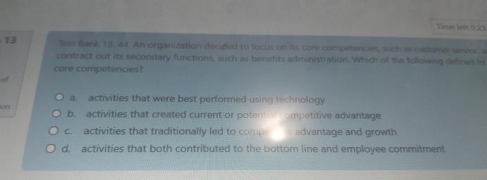 13 Test Bank 13.44. An organization decided to focus on its