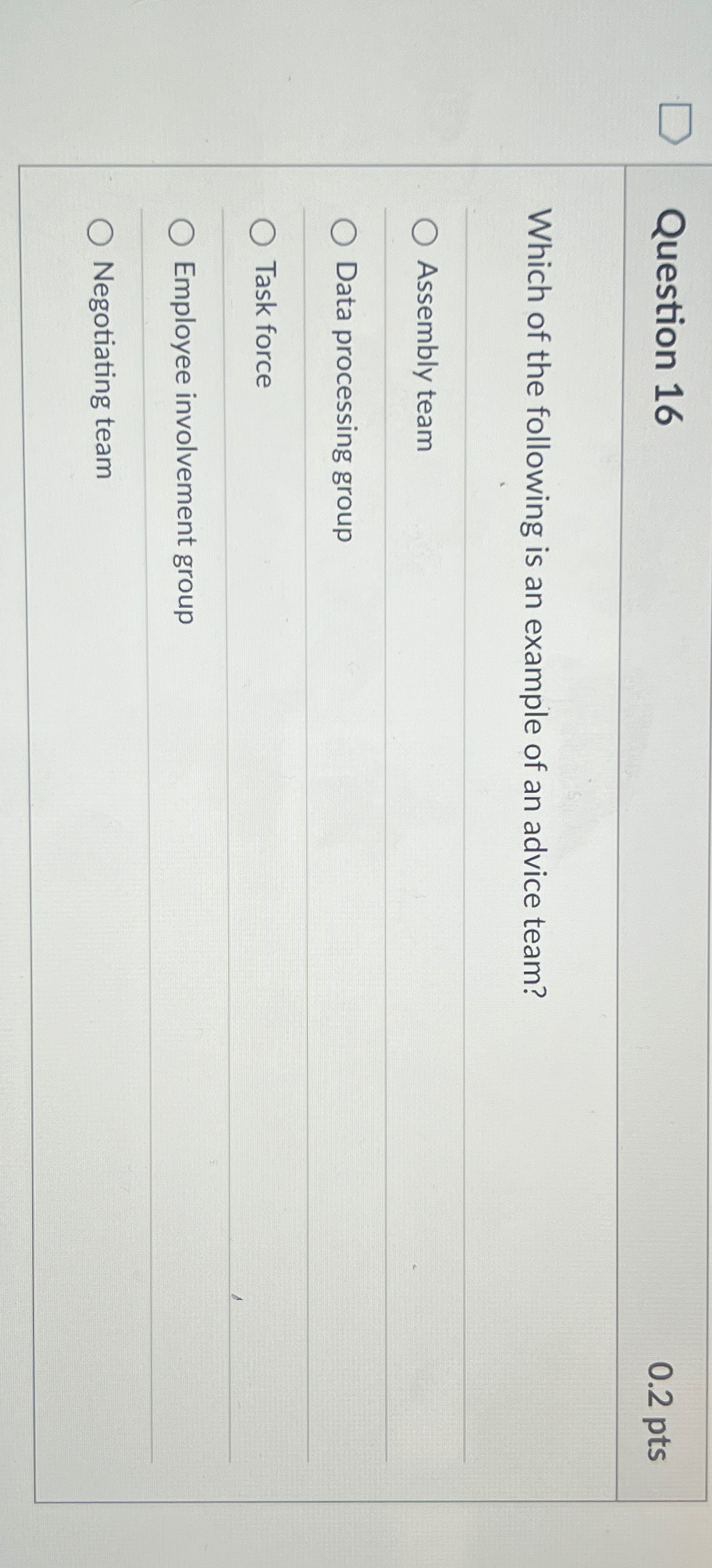  Question 16 0.2pts Which of the following is an example of