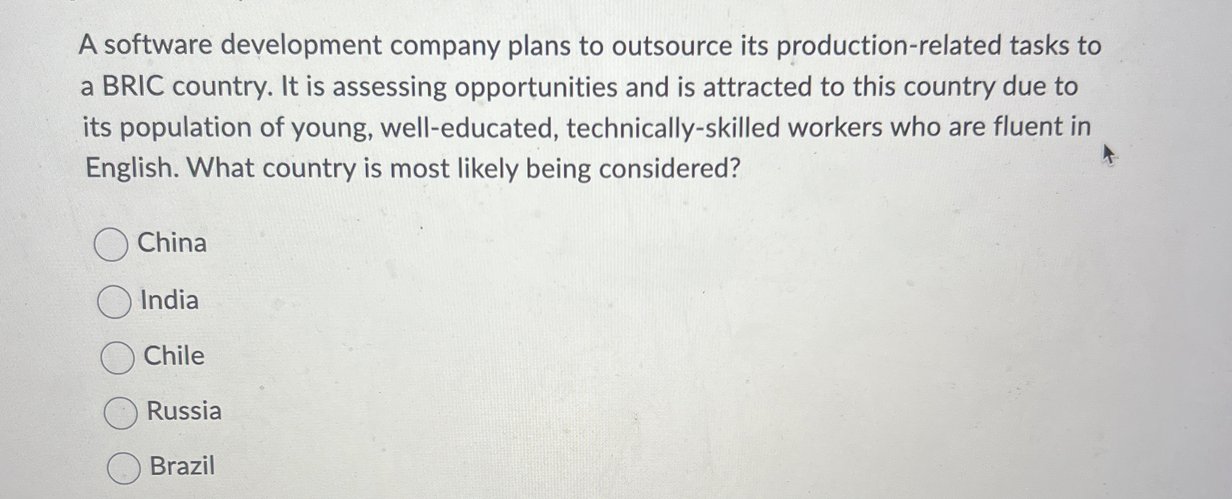  A software development company plans to outsource its production-related tasks to
