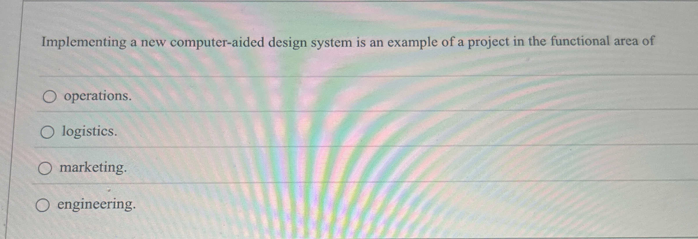  Implementing a new computer-aided design system is an example of a