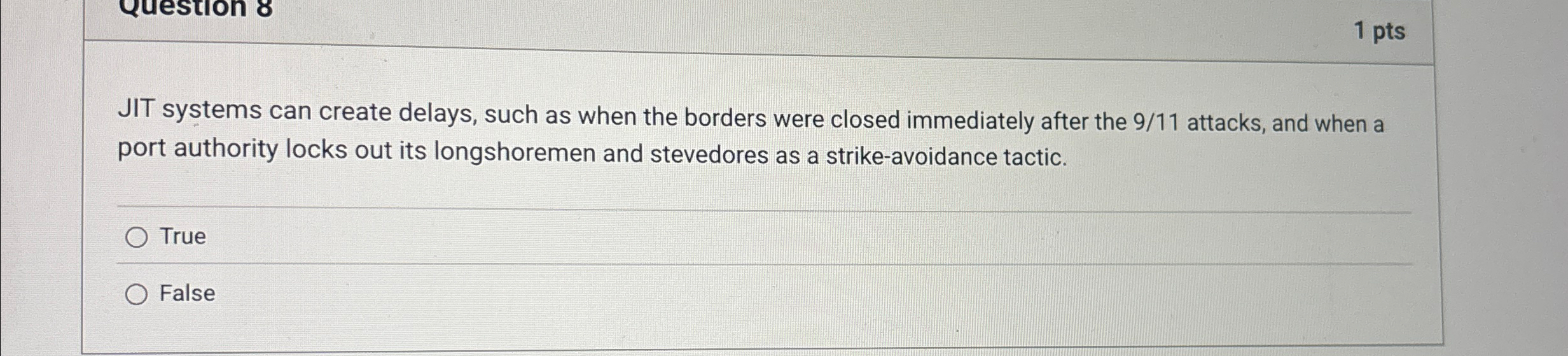  JIT systems can create delays, such as when the borders were