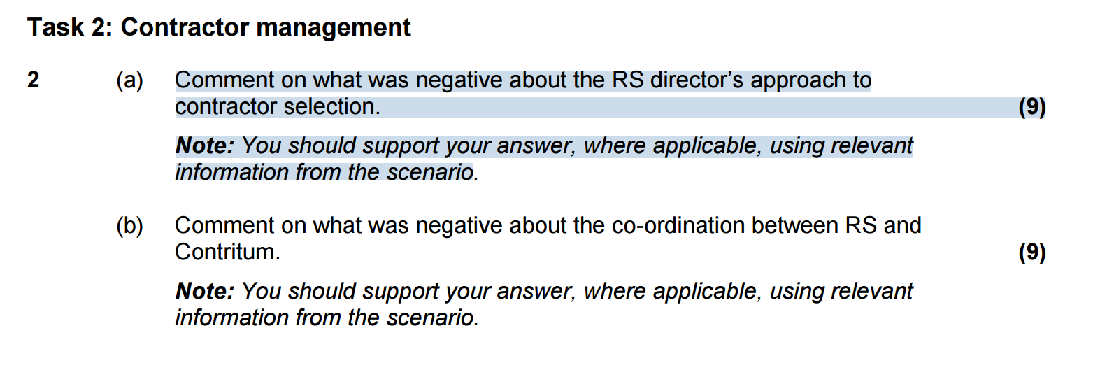  Task 2: Contractor management 2 (a) Comment on what was negative