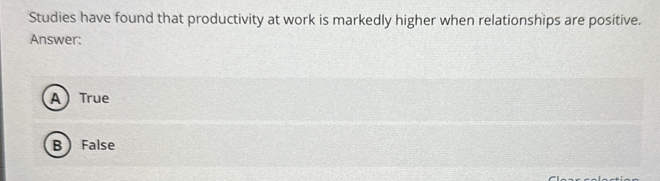  Studies have found that productivity at work is markedly higher when