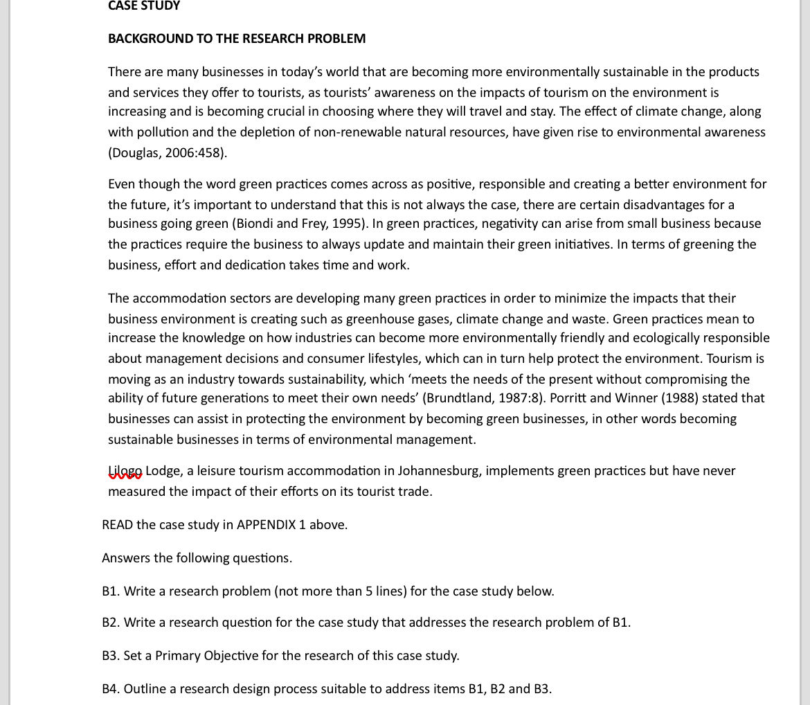  CASE STUDY BACKGROUND TO THE RESEARCH PROBLEM There are many businesses