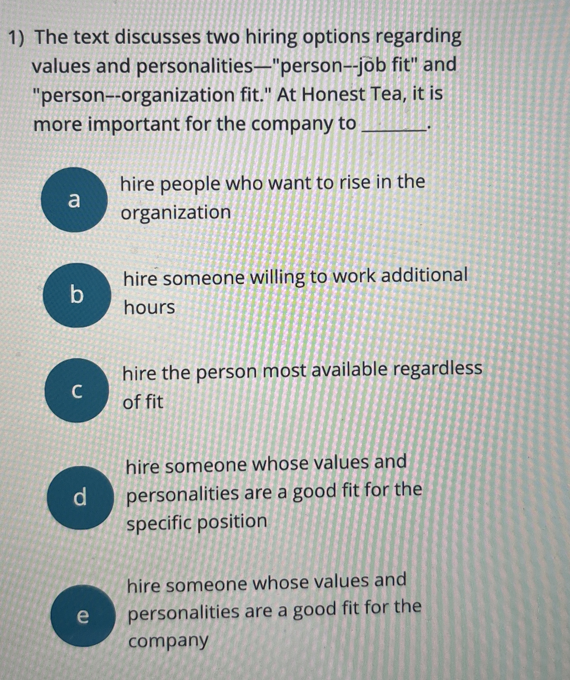  The text discusses two hiring options regarding values and personalities-"person--job fit"