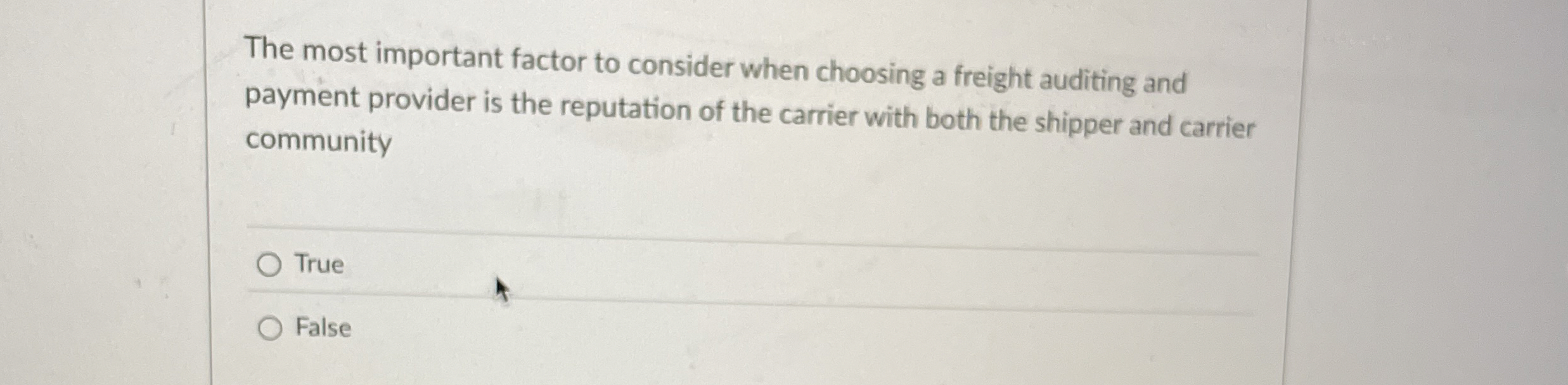  The most important factor to consider when choosing a freight auditing