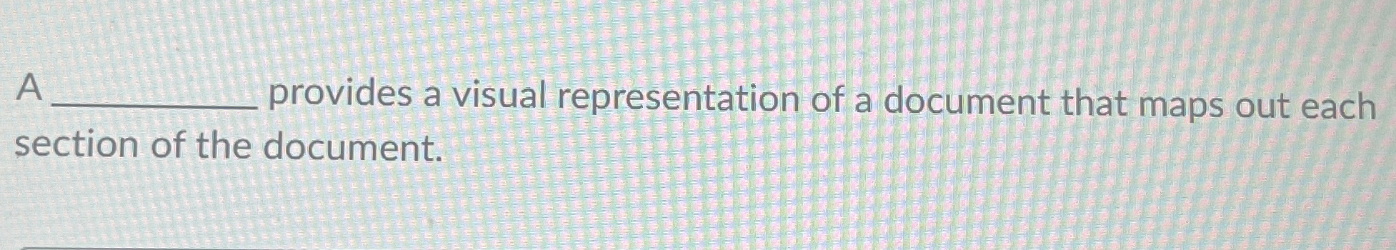  A provides a visual representation of a document that maps out