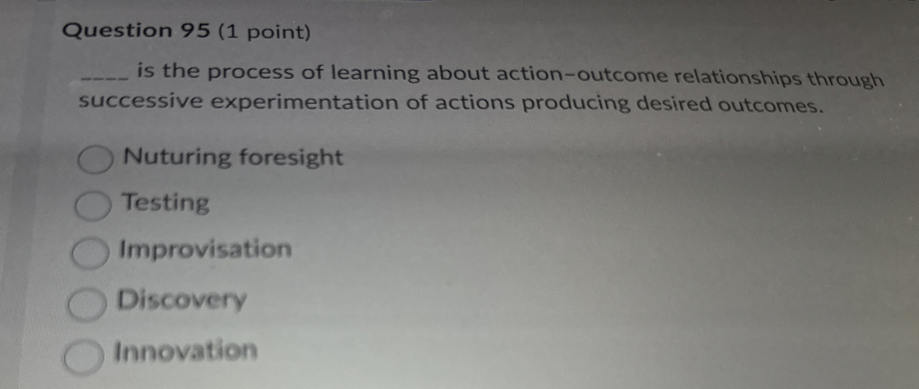  Question 95(1 point) q, is the process of learning about action-outcome