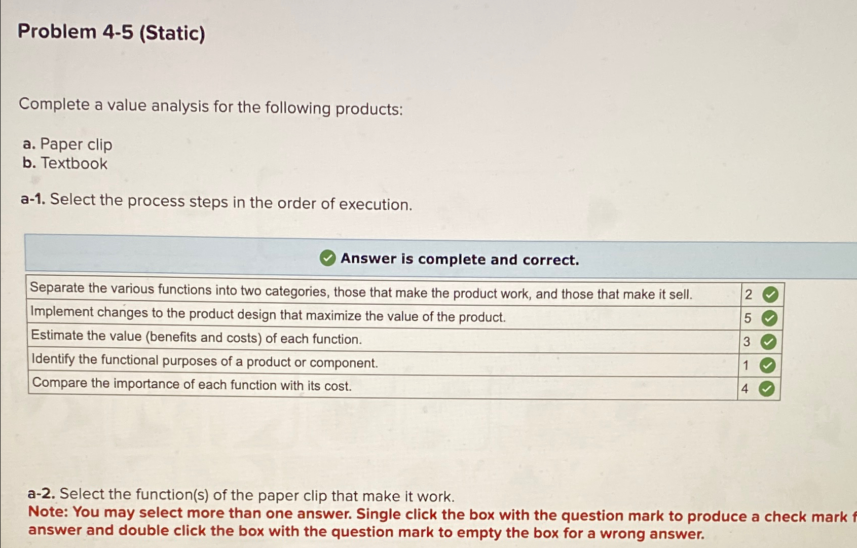  Problem 4-5(Static) Complete a value analysis for the following products: a.
