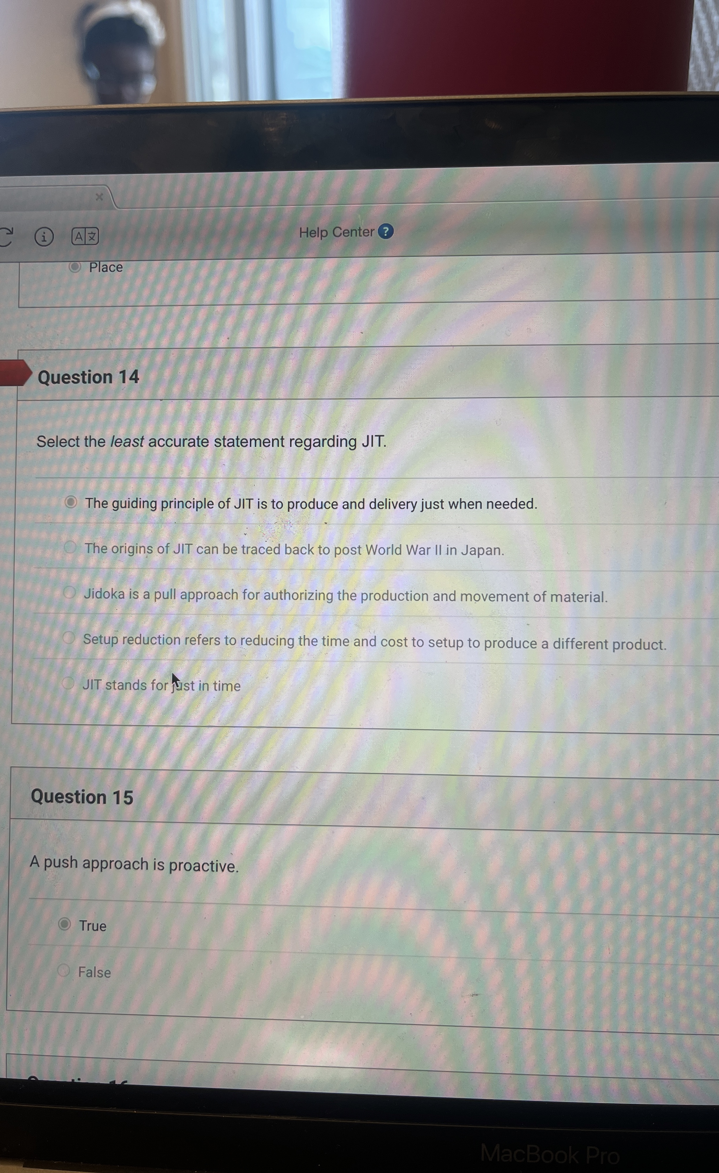  Question 14 Select the least accurate statement regarding JIT. The guiding