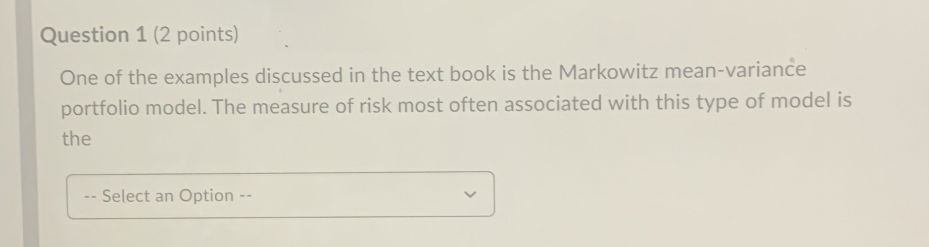  Question 1(2 points) One of the examples discussed in the text