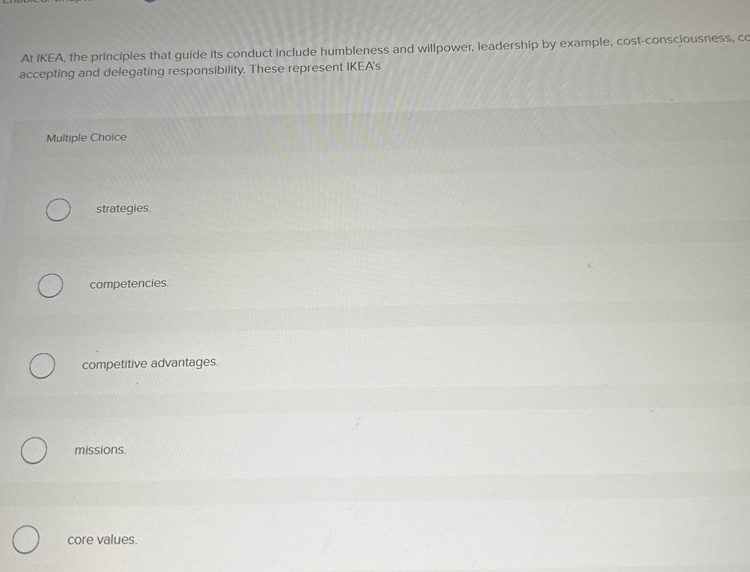  At IKEA, the principles that guide its conduct include humbleness and