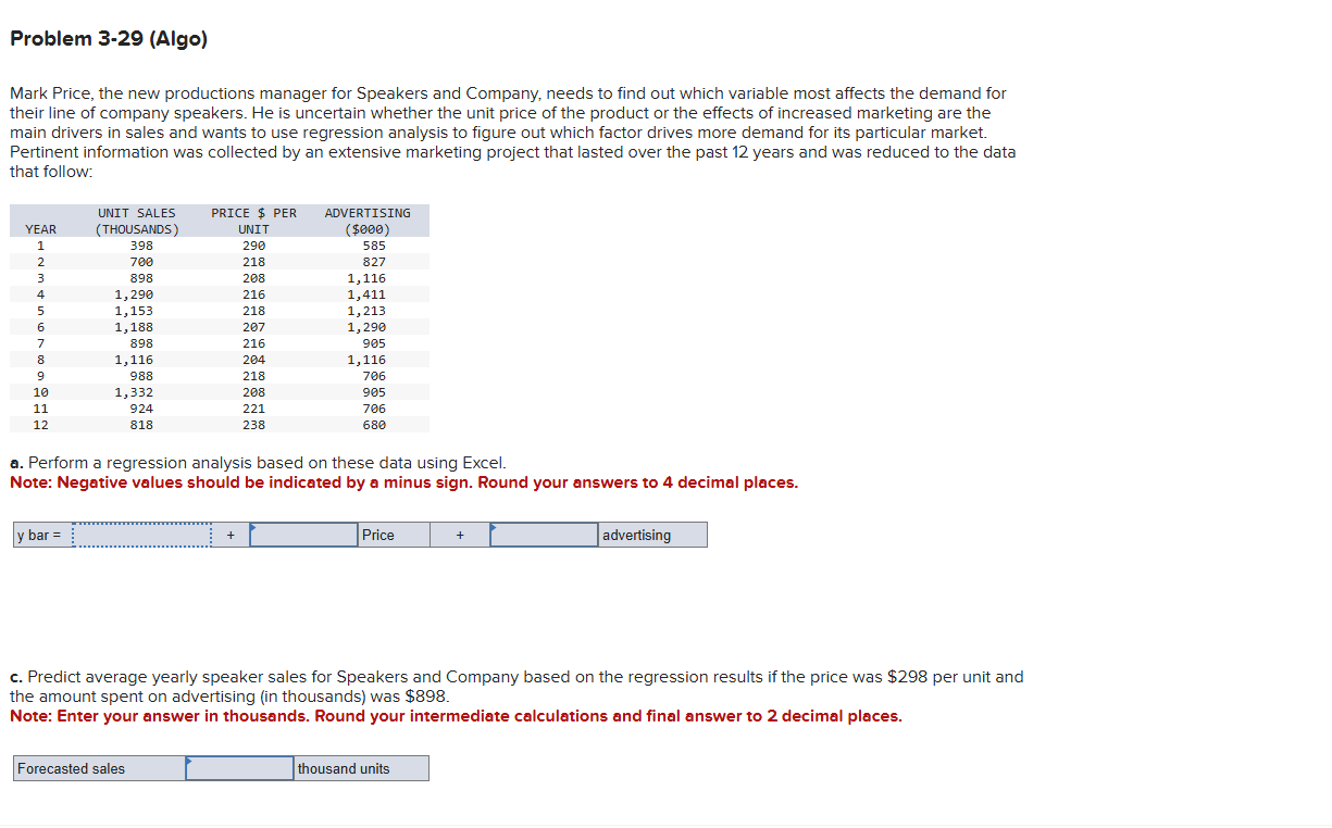  Problem 3-29(Algo) THIS HAS BEEN INCORRECT 3 TIMES. please do not