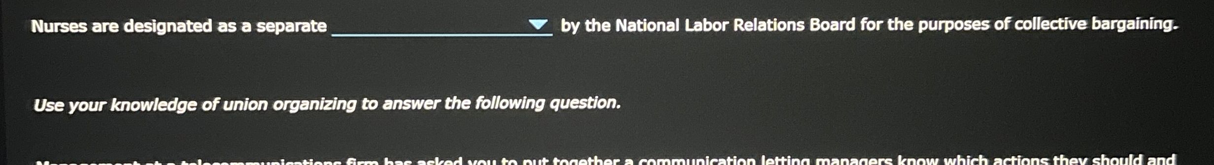  Nurses are designated as a separate q, by the National Labor