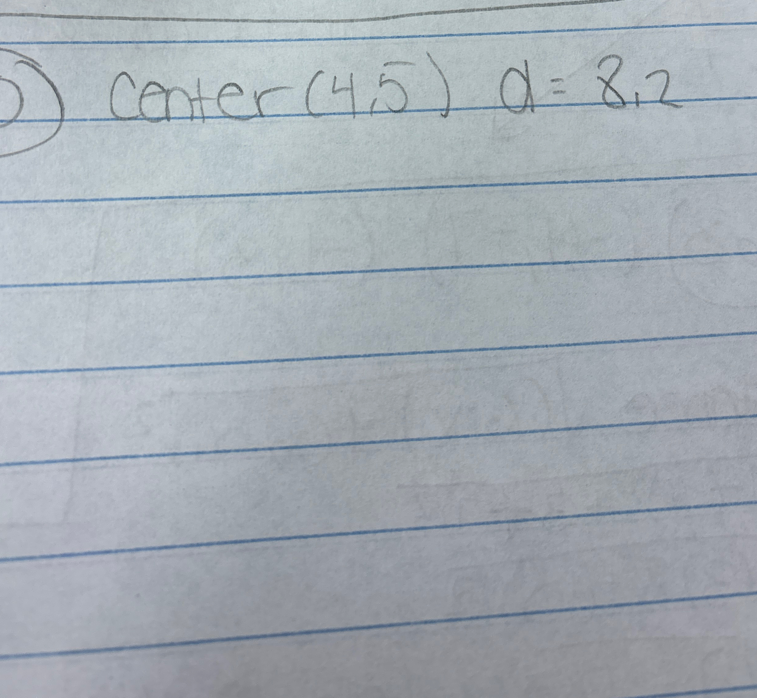  center (4,5),d=8.2 