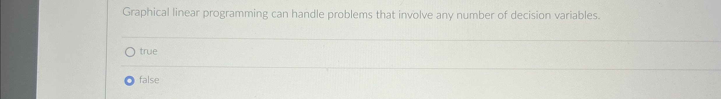  aphical linear programming can handle problems that involve any number of