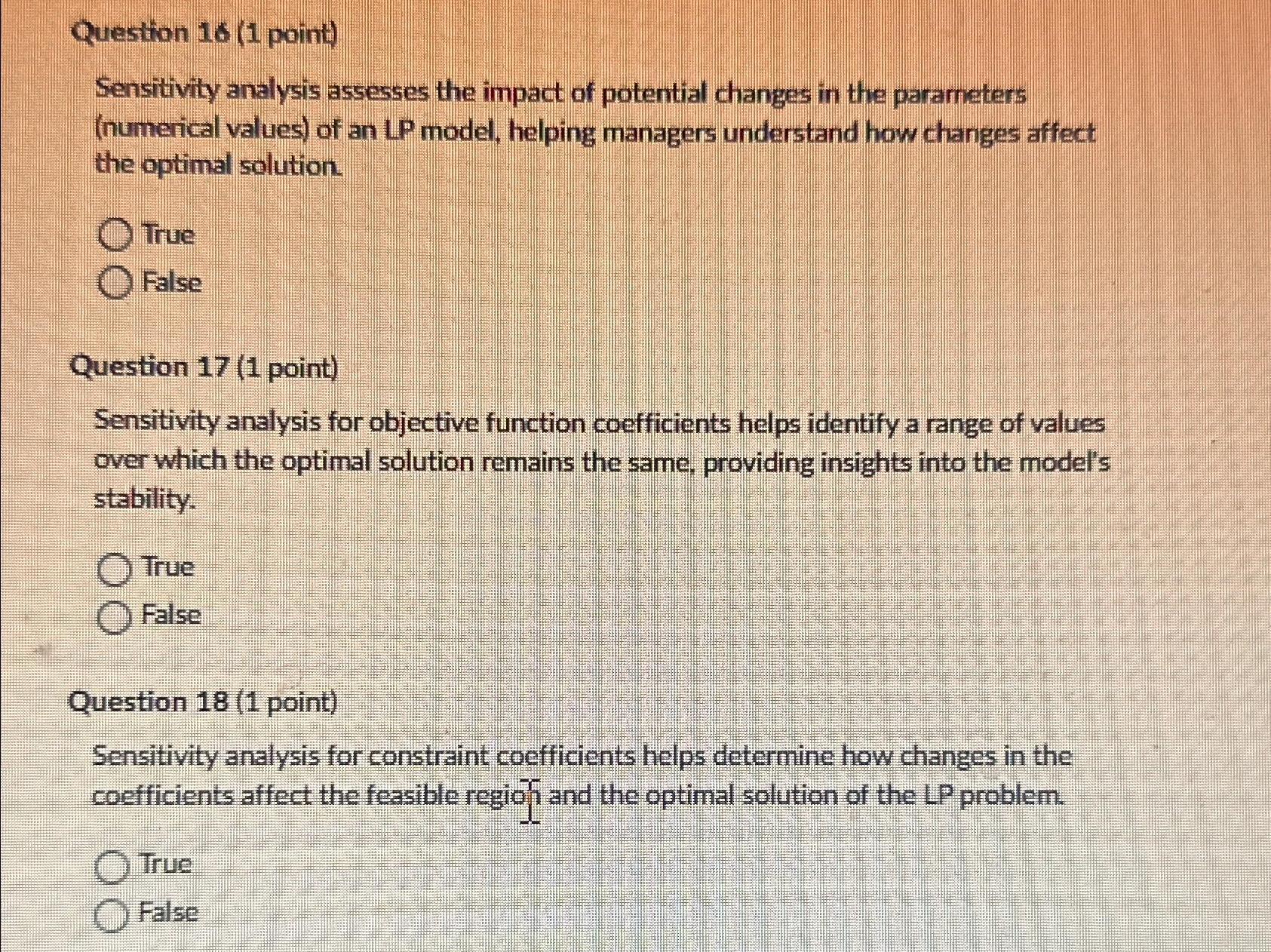  Question 16(1 point) Sensitivity analysis assesses the impact of potential changes
