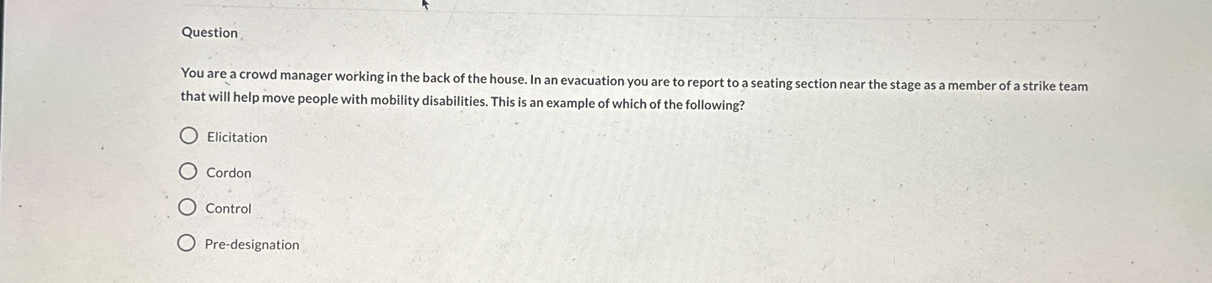  Question You are a crowd manager working in the back of