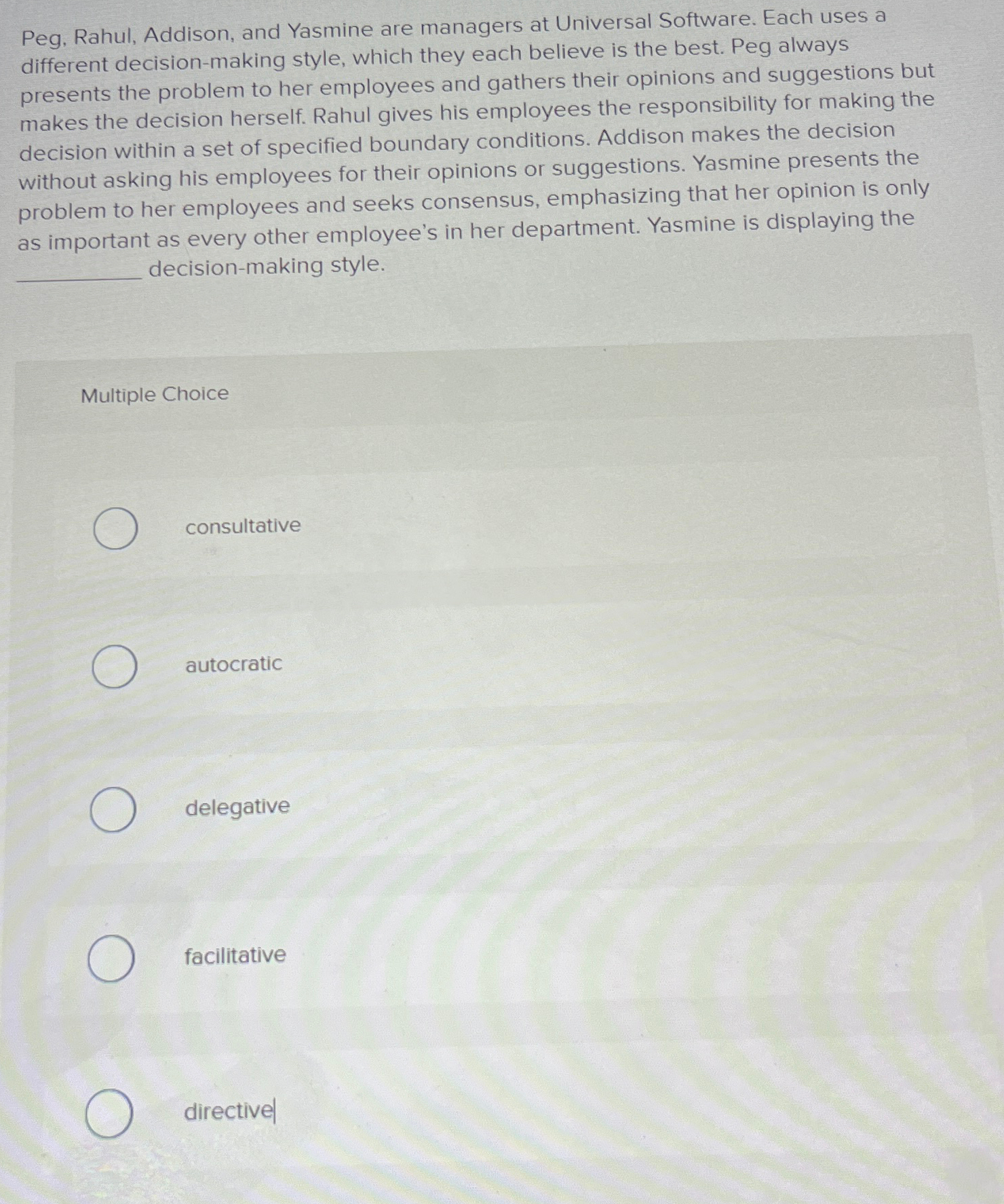  Peg, Rahul, Addison, and Yasmine are managers at Universal Software. Each