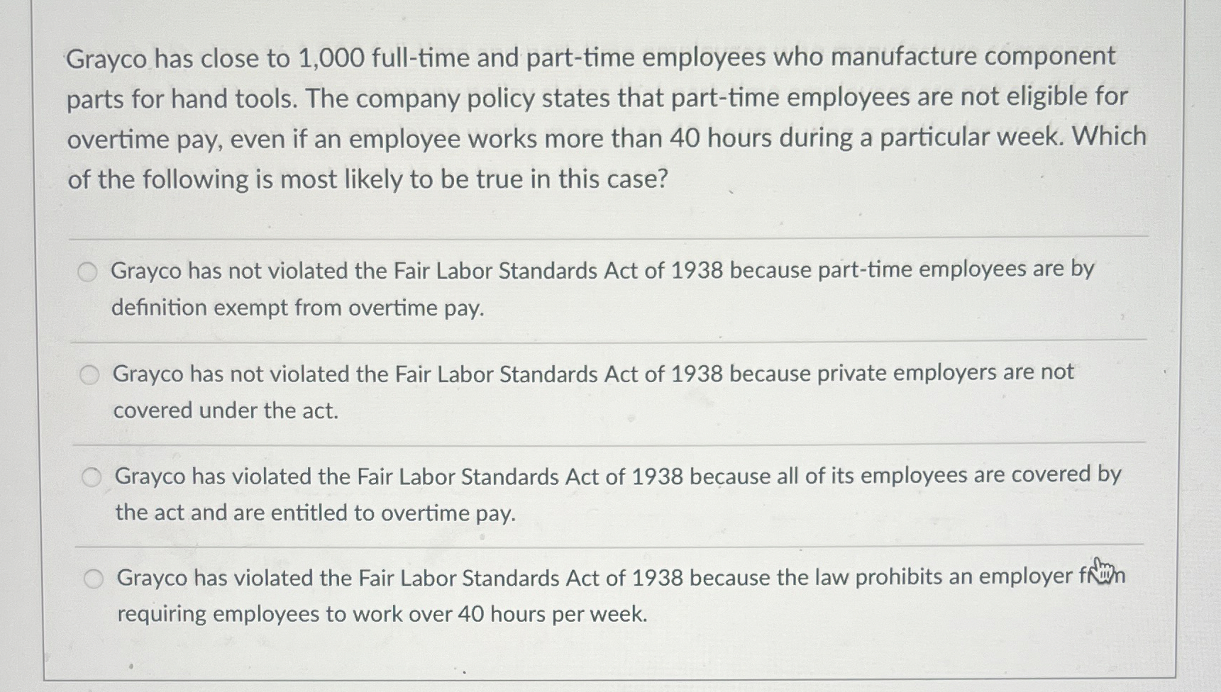  Grayco has close to 1,000 full-time and part-time employees who manufacture