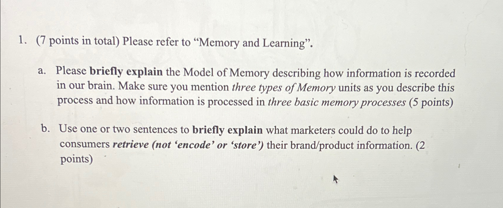  (7 points in total) Please refer to "Memory and Learning". a.