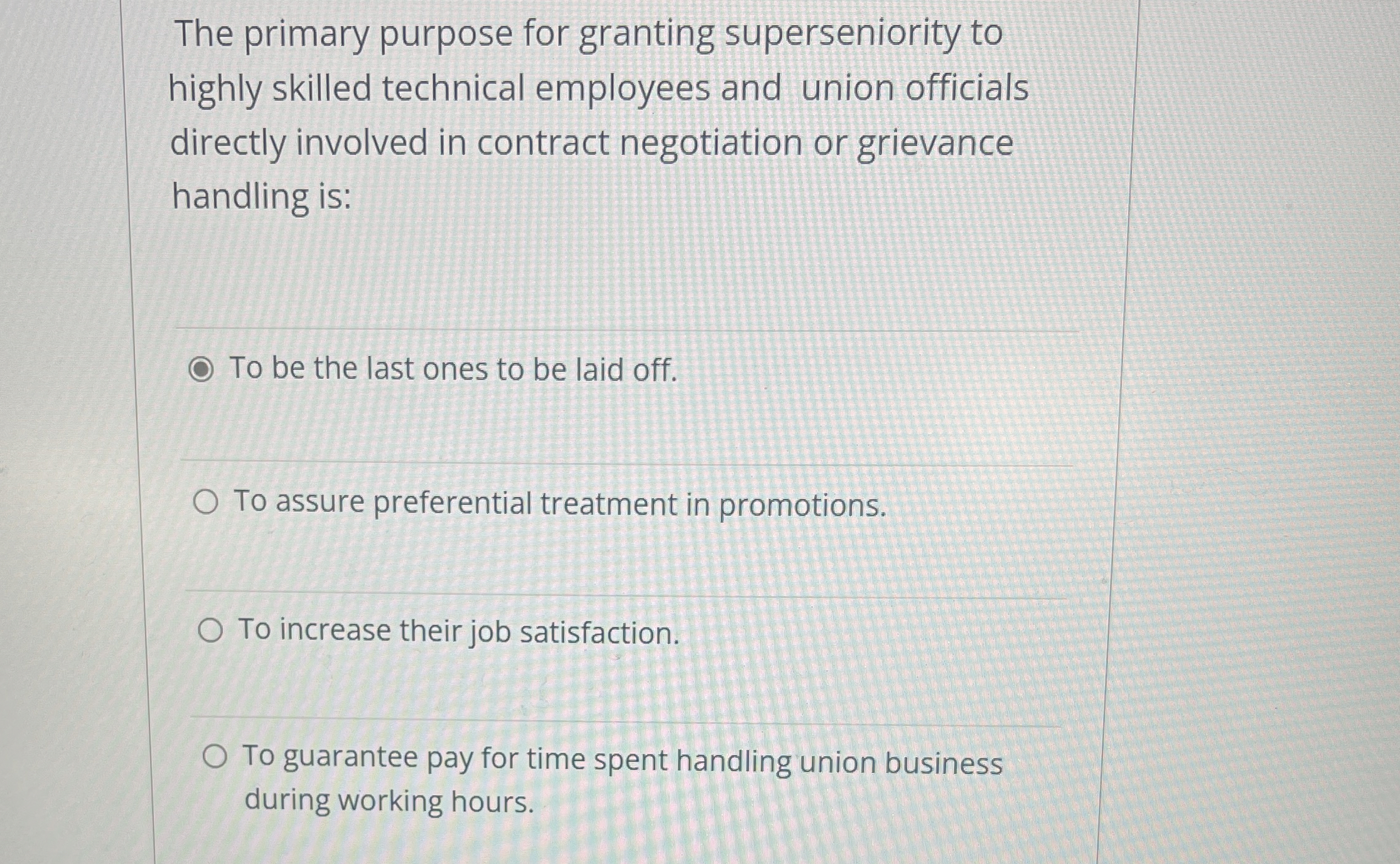  The primary purpose for granting superseniority to highly skilled technical employees