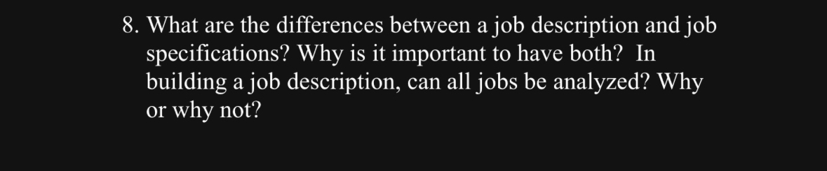  What are the differences between a job description and job specifications?