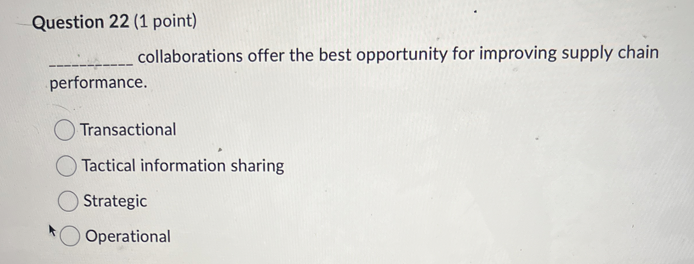  Question 22(1 point) collaborations offer the best opportunity for improving supply