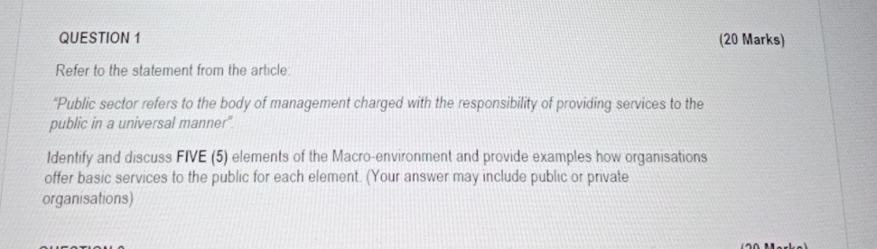  QUESTION 1 (20 Marks) Refer to the statement from the article: