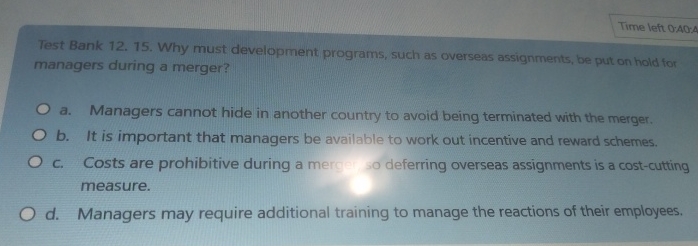  Time left O.AO:A Test Bank 12.15. Why must development programs, such