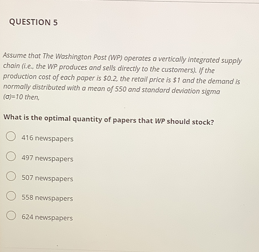  QUESTION 5 Assume that The Washington Post (WP) operates a vertically