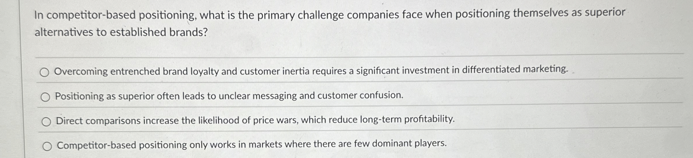 In competitor-based positioning, what is the primary challenge companies face when