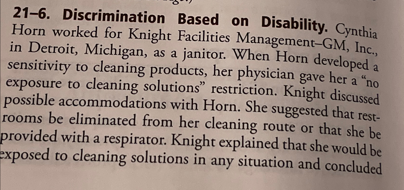  21-6. Discrimination Based on Disability. Cynthia Horn worked for Knight Facilities