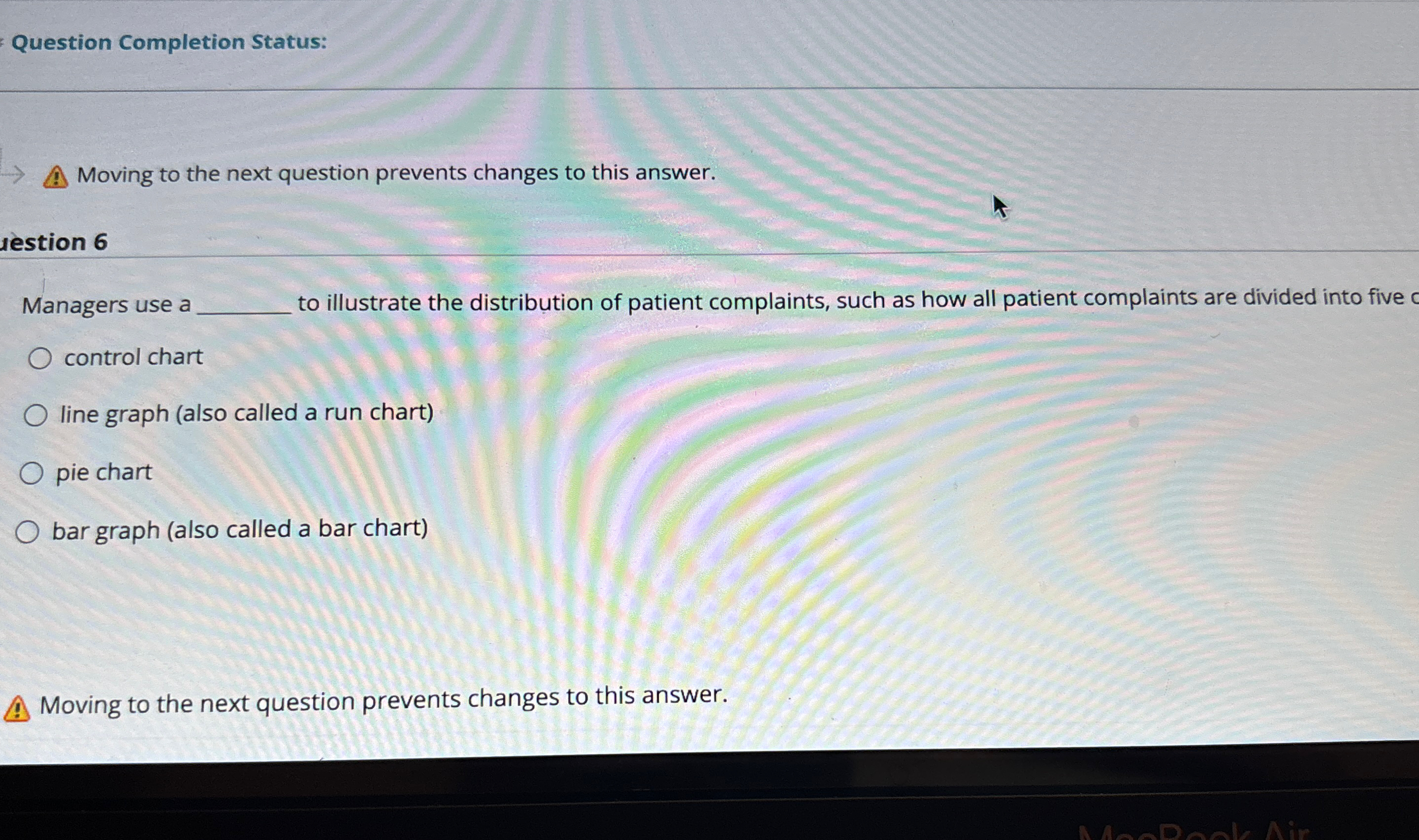  Question Completion Status: Moving to the next question prevents changes to