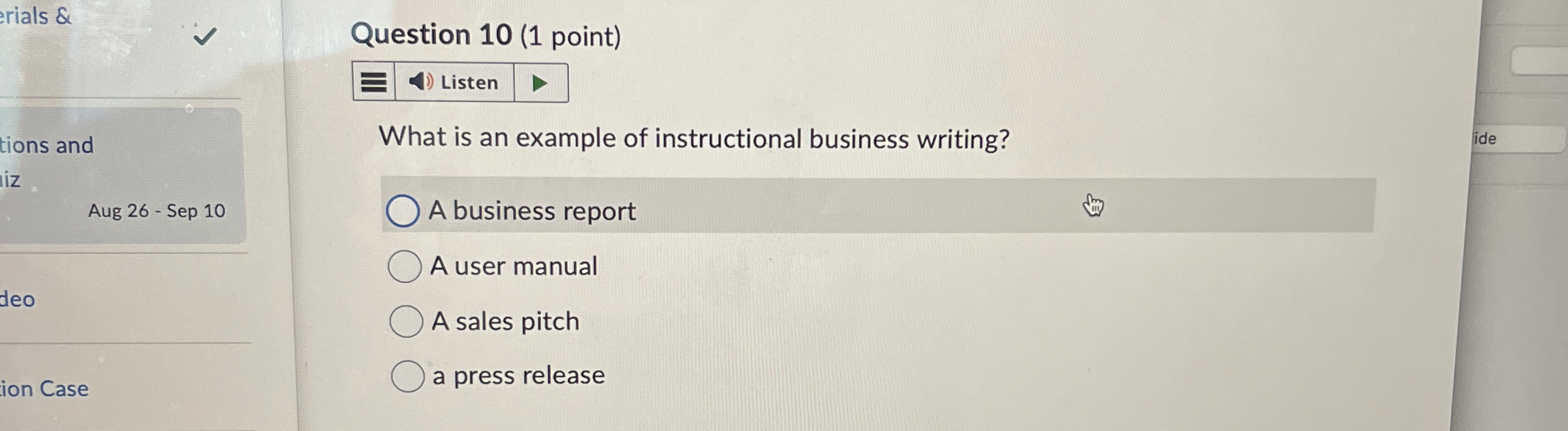  rials & Question 10(1 point) Listen What is an example of