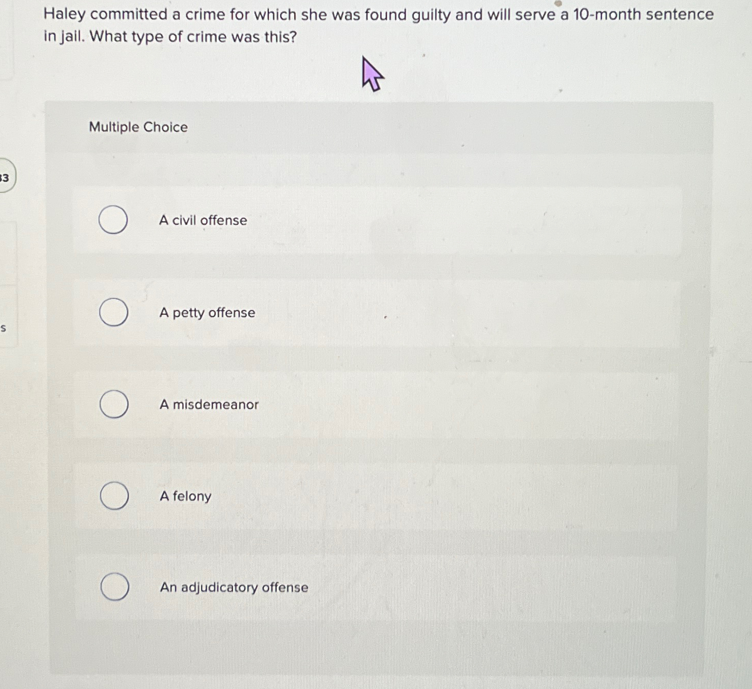  Haley committed a crime for which she was found guilty and