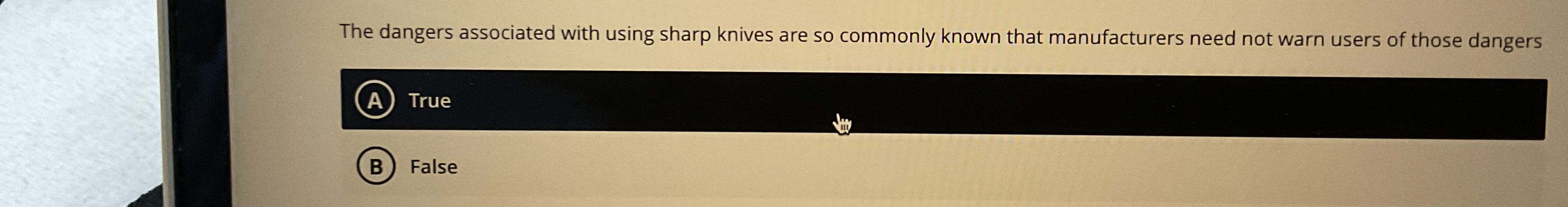  The dangers associated with using sharp knives are so commonly known