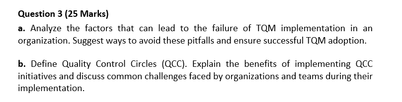  Question 3(25 Marks) a. Analyze the factors that can lead to