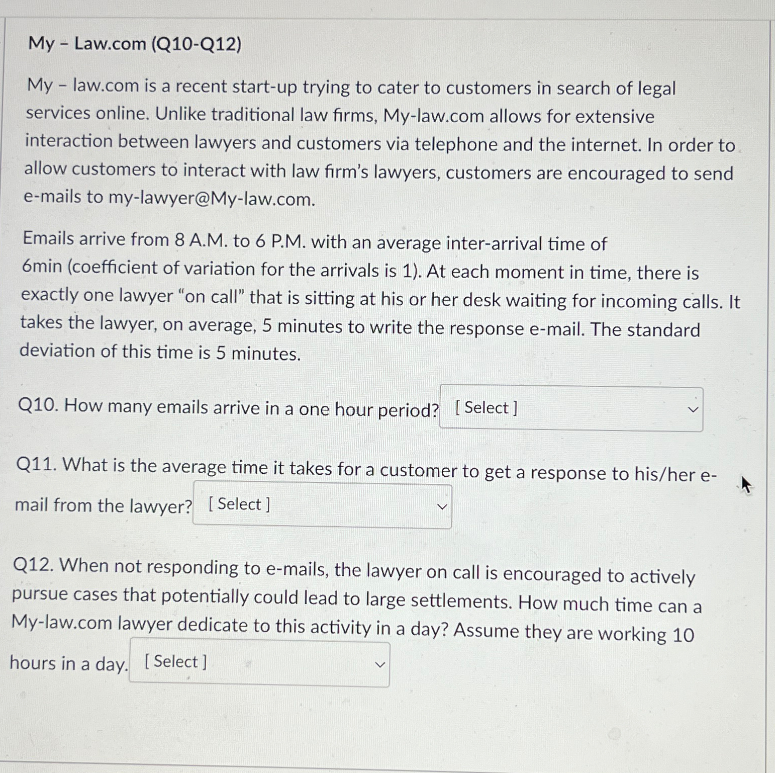  My - Law.com (Q10-Q12) My - law.com is a recent start-up