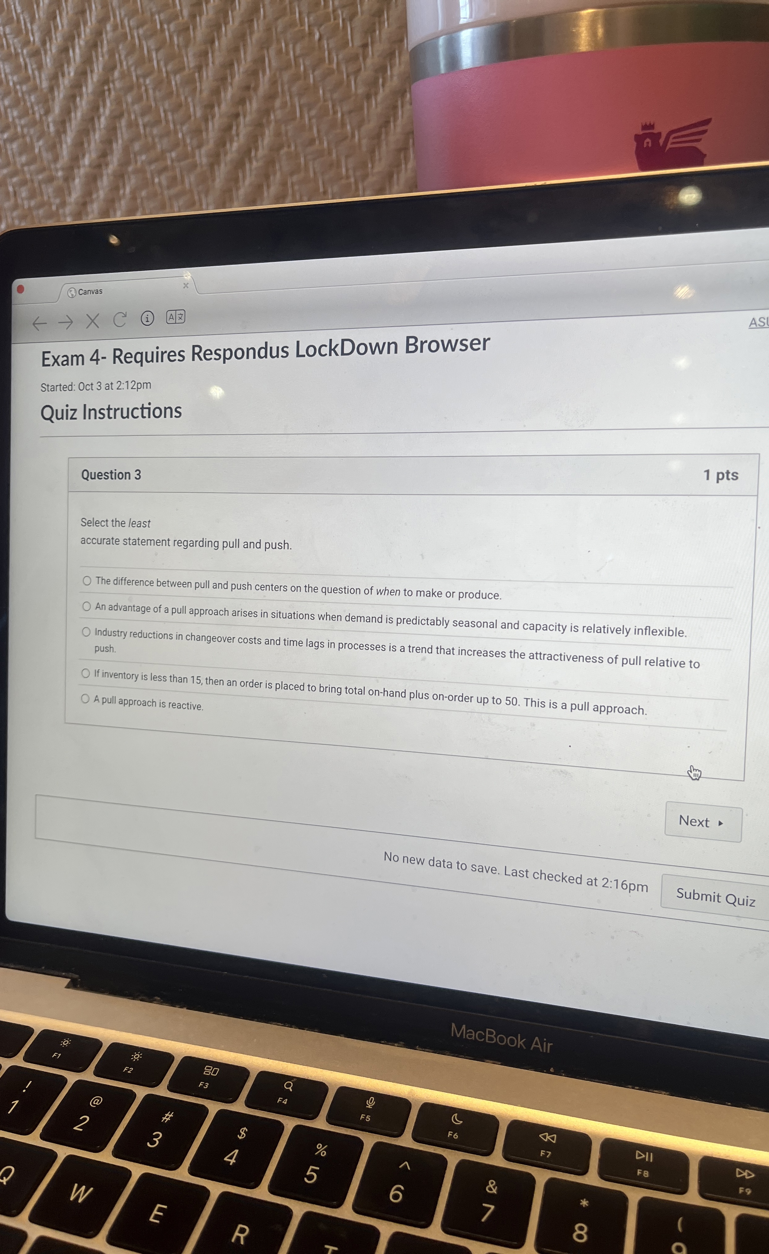  Question 3 Select the least accurate statement regarding pull and push.